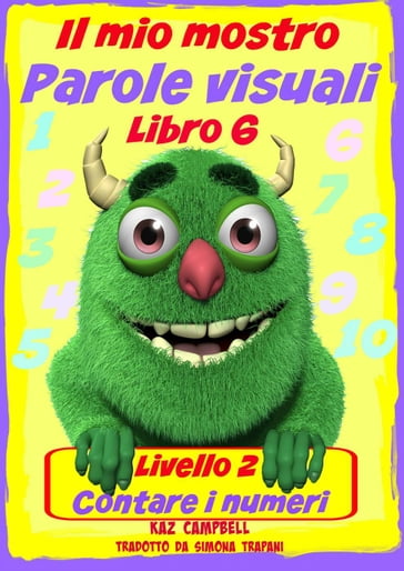 Il mio mostro Parole visuali Livello 2 Libro 6 - Kaz Campbell