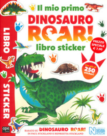 Il mio primo Dinosauro Roar! Libro sticker. Ediz. a colori - Paul Stickland - Henrietta Stickland