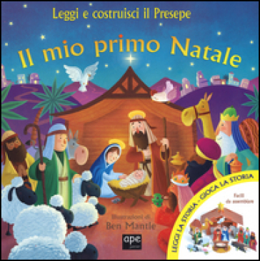 Il mio primo Natale. Leggi e costruisci il presepe. Con gadget - Eilidh Rose