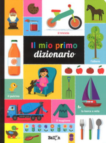 Il mio primo dizionario. Ediz. a colori - Amy Cartwright