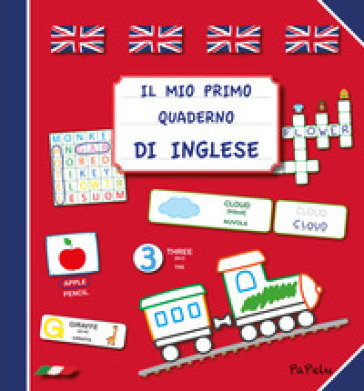 Il mio primo quaderno di inglese - Eugenia Dolzhenkova - Luca Grigolato