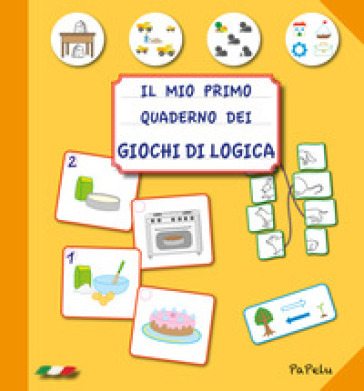 Il mio primo quaderno dei giochi di logica - Eugenia Dolzhenkova - Luca Grigolato