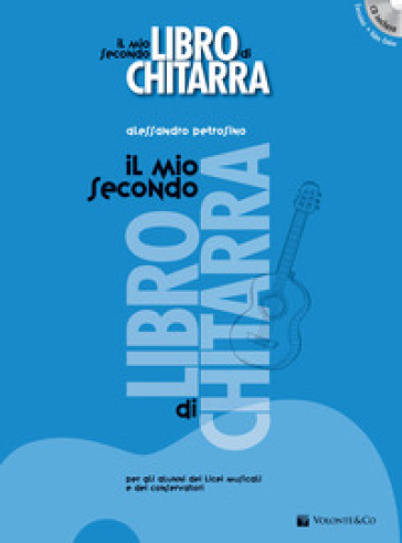 Il mio secondo libro di chitarra. Con CD-Audio. Con CD-Audio - Alessandro Petrosino