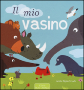 Il mio vasino. Ediz. illustrata