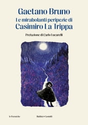 Le mirabolanti peripezie di Casimiro La Trippa