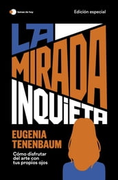 La mirada inquieta (edición especial)