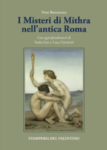 I misteri di Mithra nell'antica Roma - Nino Burrascano