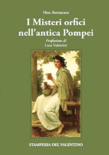 I misteri orfici nell'antica Pompei - Nino Burrascano