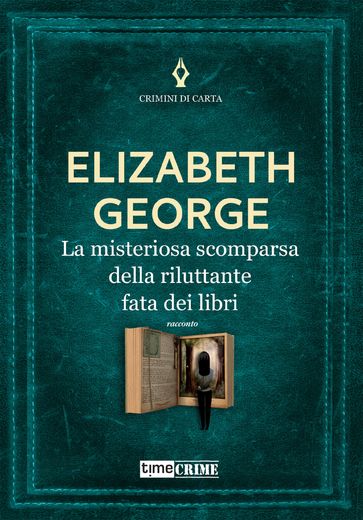La misteriosa scomparsa della riluttante fata dei libri - Elizabeth George