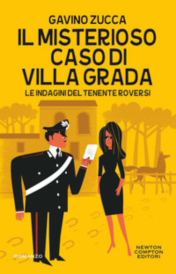 Il misterioso caso di villa Grada. Le indagini del tenente Roversi - Gavino Zucca