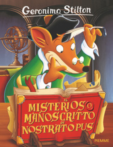 Il misterioso manoscritto di Nostratopus - Geronimo Stilton