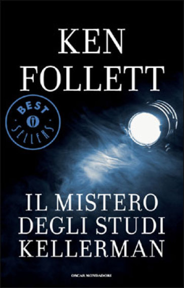 Il mistero degli studi Kellerman - Ken Follett