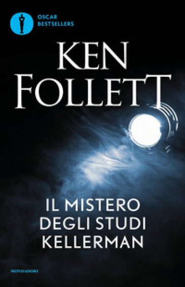 Il mistero degli studi Kellerman - Ken Follett