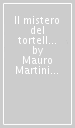 Il mistero del tortellino mannaro