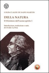 Il mistero dell uomo-spirito. 1.Della natura