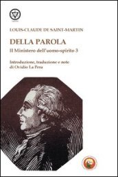 Il mistero dell uomo-spirito. 3.Della parola