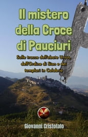 Il mistero della Croce di Pauciuri