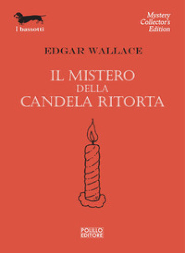 Il mistero della candela ritorta - Edgar Wallace