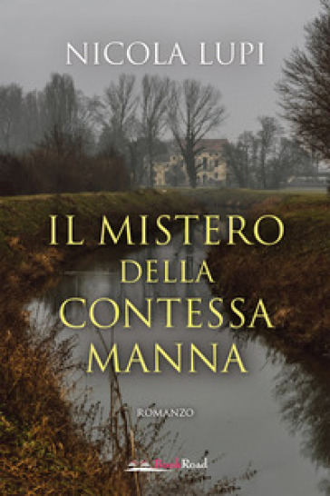 Il mistero della contessa Manna - Nicola Lupi