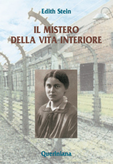 Il mistero della vita interiore - Edith Stein