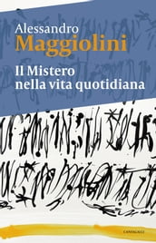 Il mistero della vita quotidiana