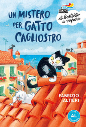 Un mistero per gatto Cagliostro. Ediz. ad alta leggibilità - Fabrizio Altieri