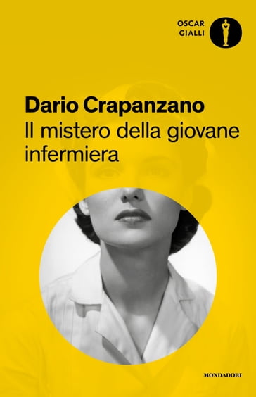 Il mistero della giovane infermiera - Dario Crapanzano