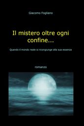 Il mistero oltre ogni confine...