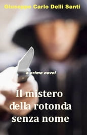 Il mistero della rotonda senza nome