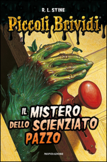 Il mistero dello scienziato pazzo. Piccoli brividi - Robert Lawrence Stine