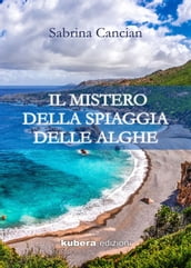 Il mistero della spiaggia delle alghe