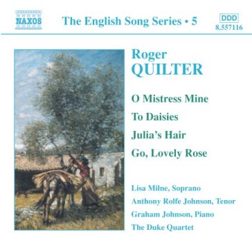 O mistress mine to daisies julia' - Roger Quilter