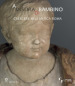 A misura di bambino. Crescere nell antica Roma. Catalogo della mostra (Firenze, 23 novembre 2021-24 aprile 2022)