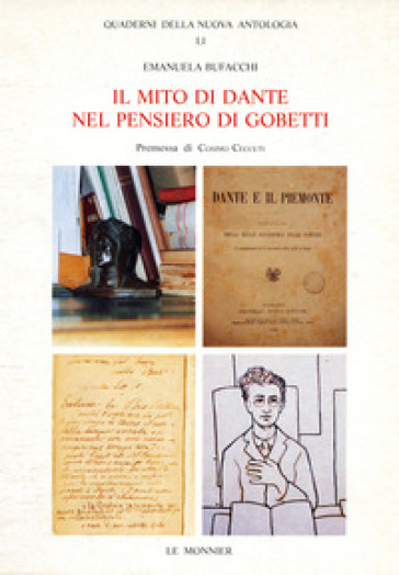 Il mito di Dante nel pensiero di Gobetti - Emanuela Bufacchi