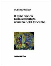 Il mito dacico nella letteratura romena dell Ottocento