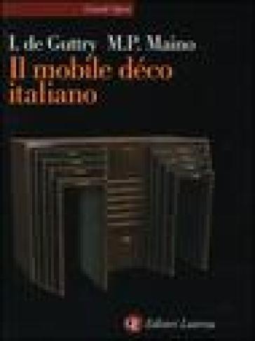 Il mobile déco italiano 1920-1940 - Irene De Guttry - Maria Paola Maino