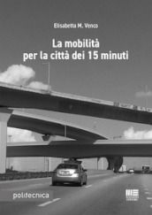 La mobilità per la città dei 15 minuti