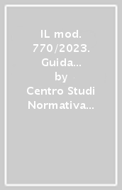 IL mod. 770/2023. Guida alla compilazione e casi pratici