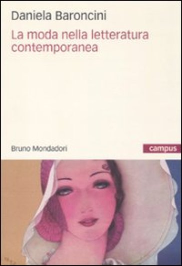 La moda nella letteratura contemporanea - Daniela Baroncini