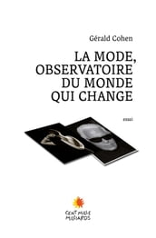 La mode observatoire d un monde qui change