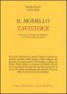 Il modello Tavistock. Scritti sullo sviluppo del bambino e sul training psicoanalitico