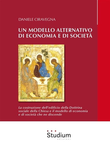 Un modello alternativo di economia e di società - Daniele Ciravegna