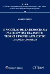 Il modello della democrazia partecipativa tra aspetti teorici e profili applicativi. Un