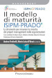 Il modello di maturità ISIPM-Prado®. Lo strumento per misurare la crescita del project management nelle organizzazioni