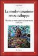 La modernizzazione senza sviluppo. Messina a cento anni dal terremoto (1908-2008)