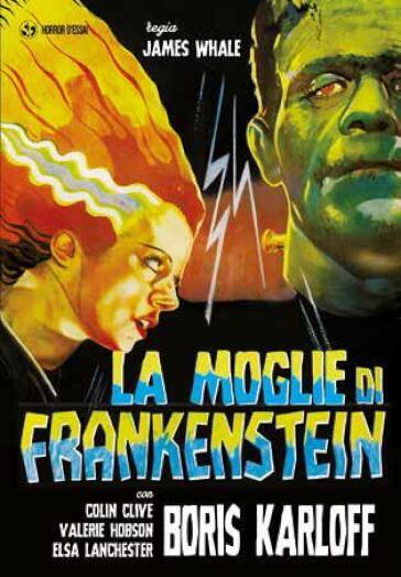 La moglie di Frankenstein (DVD) - James Whale