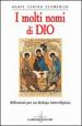 I molti nomi di Dio. Riflessioni per un dialogo interreligioso