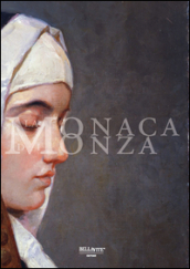 La monaca di Monza. Ediz. illustrata