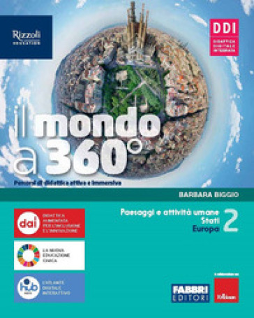 Il mondo a 360°. Con Atlante. Per la Scuola media. Con e-book. Con espansione online. 2.