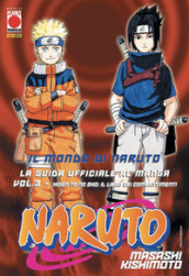 Il mondo di Naruto. La guida ufficiale al manga. 3: Hiden to no sho: Il libro dei combattimenti